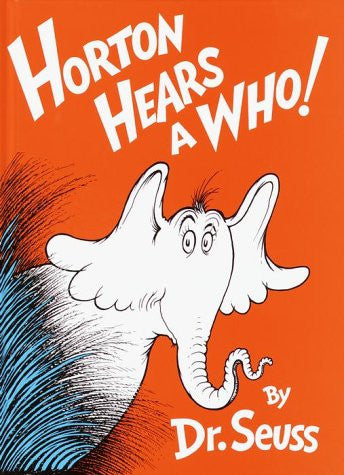 Horton Hears a Who - Dr Seuss