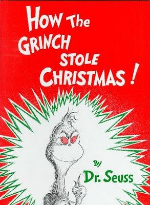 How the Grinch Stole Christmas - Dr Seuss