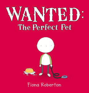 Wanted, The Perfect Pet - Fiona Roberton