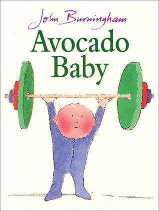 Avacado Baby - John Burningham