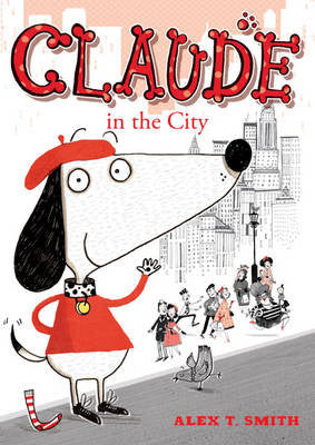 Claude in the City - Alex T Smith