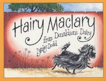Hairy Mac Lary From Donaldson’s Dairy - Lynley Dodd