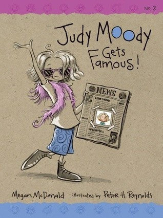 Judy Moody Gets Famous - Megan McDonald