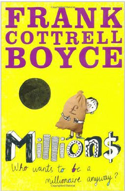 Millions - Frank Cotterhill Boyce