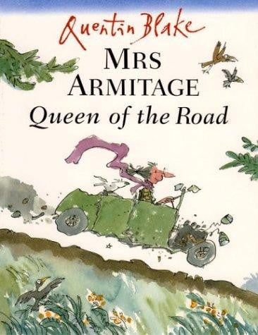 Mrs Armitage Queen of the Road - Quentin Blake