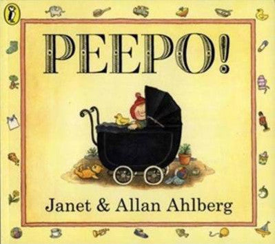 Peepo by Janet Ahlberg and Allan Ahlberg