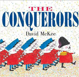 The Conquerors - David McKee